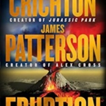 Eruption by Michael Crichton and James Patterson