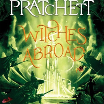 Witches Abroad by Terry Pratchett