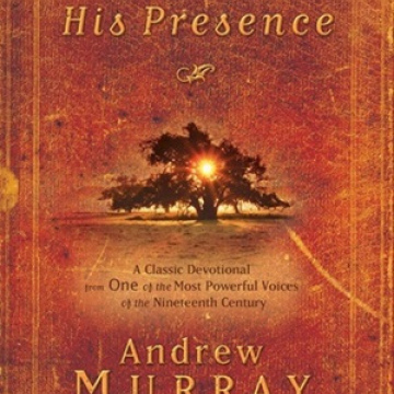 Daily in His presence by Andrew Murray