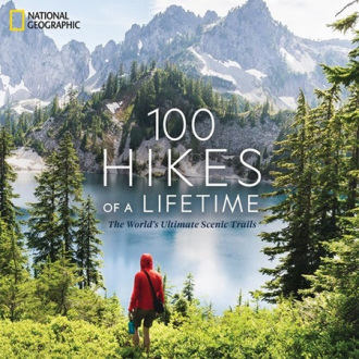 Book cover of 100 Hikes of a Lifetime by Kate Siber