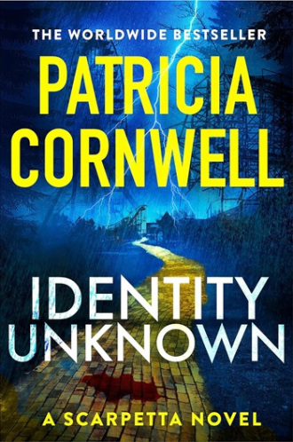 Book cover of Identity Unknown by Patricia Cornwell