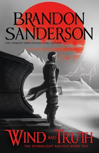 Book cover of Wind and Truth by Brandon Sanderson