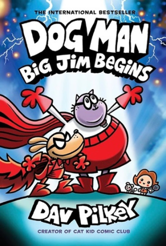 Book cover of Dog Man: Big Jim Begins by Dav Pilkey