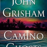 Camino Ghosts by John Grisham