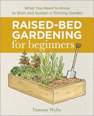 Book cover of Raised-Bed Gardening for Beginners by Tammy Wylie