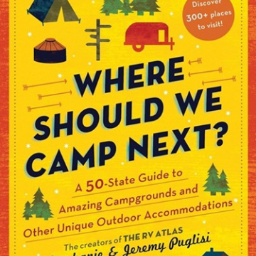 Where Should We Camp Next by Stephanie Puglisi